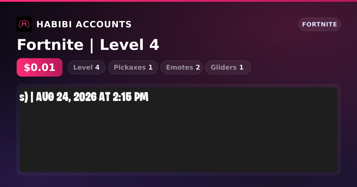 Fortnite | Level 4 — HabibiAccounts