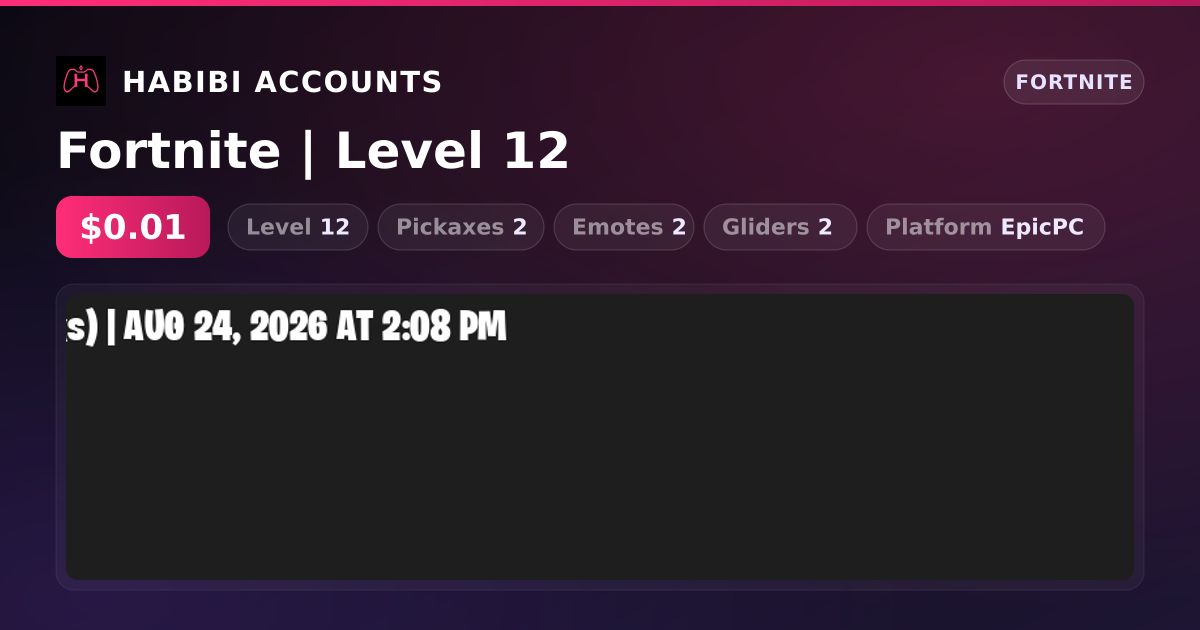 Fortnite | Level 12 — HabibiAccounts