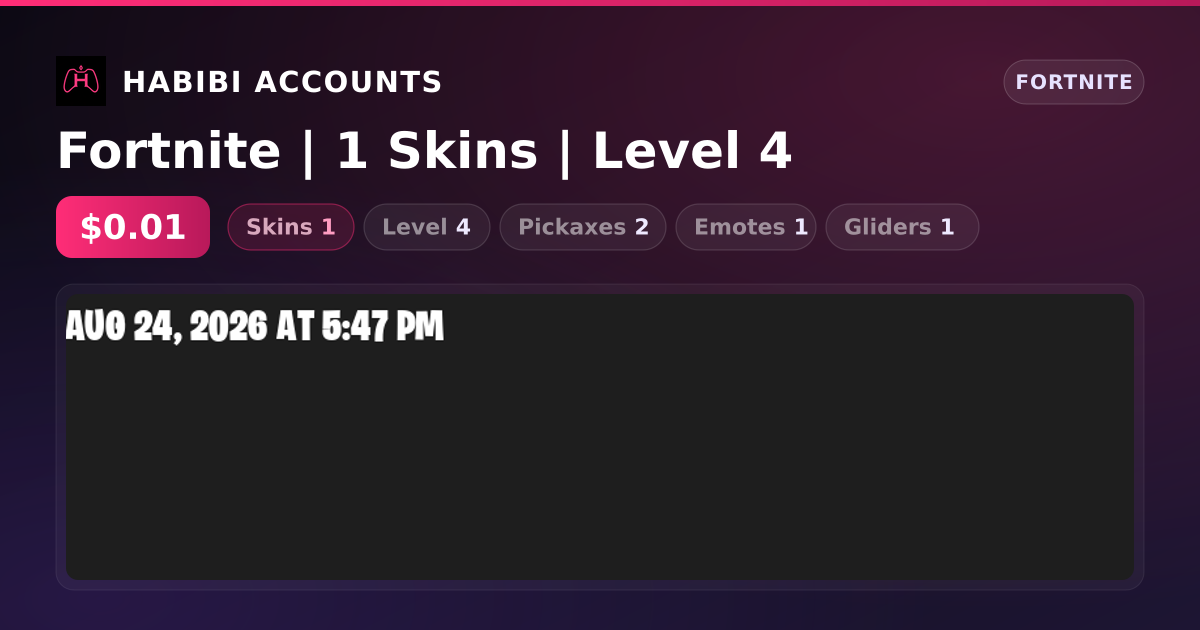 Fortnite | 1 Skins | Level 4 — HabibiAccounts