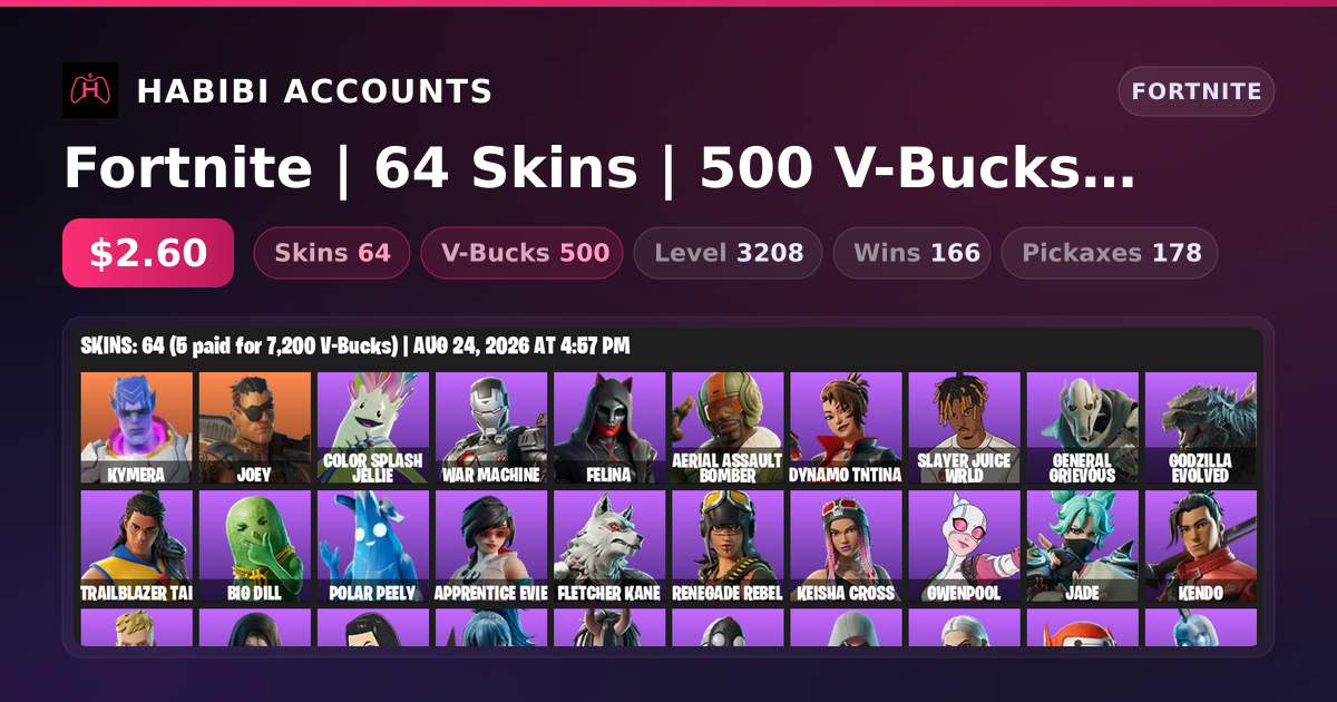 Fortnite | 64 Skins | 500 V-Bucks | Level 3208 | 166 Wins — HabibiAccounts