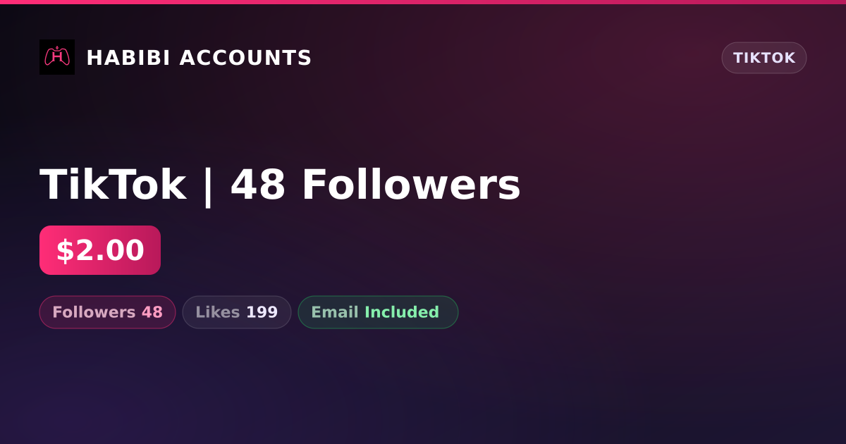 TikTok | 48 Followers — HabibiAccounts