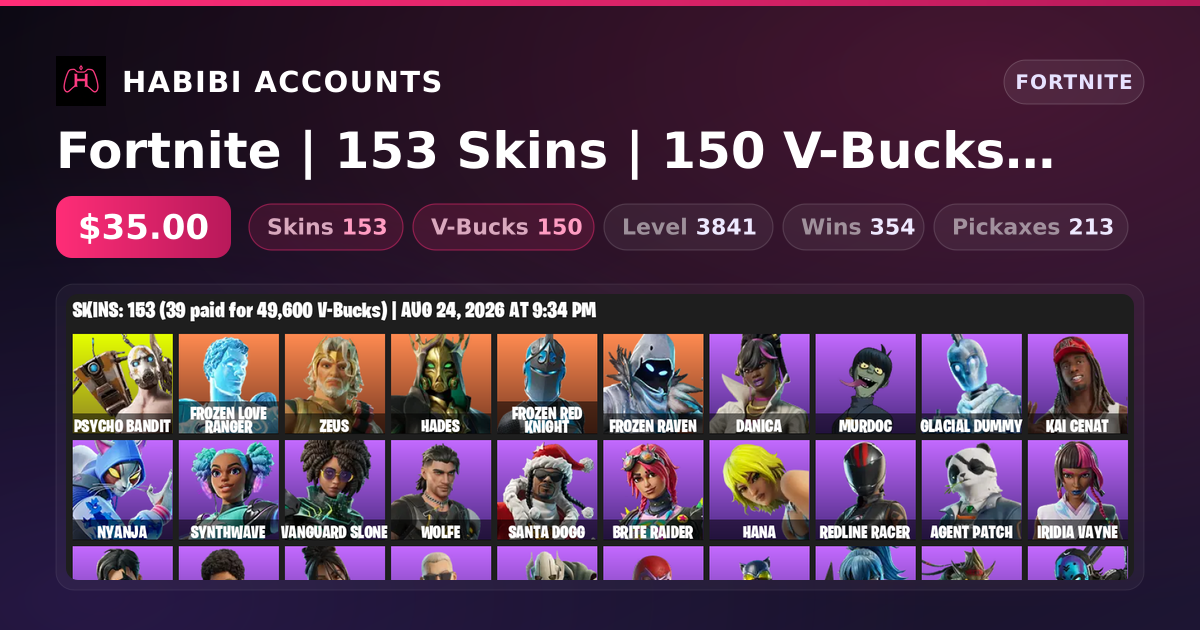 Fortnite | 153 Skins | 150 V-Bucks | Level 3841 | 354 Wins — HabibiAccounts