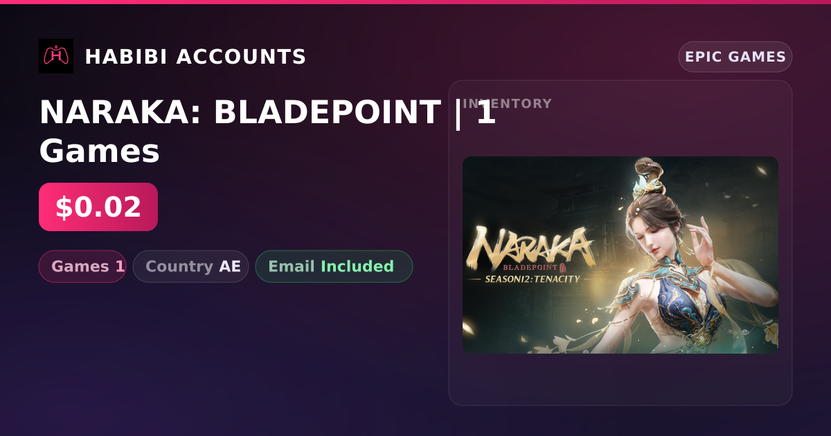 NARAKA: BLADEPOINT | 1 Games — HabibiAccounts