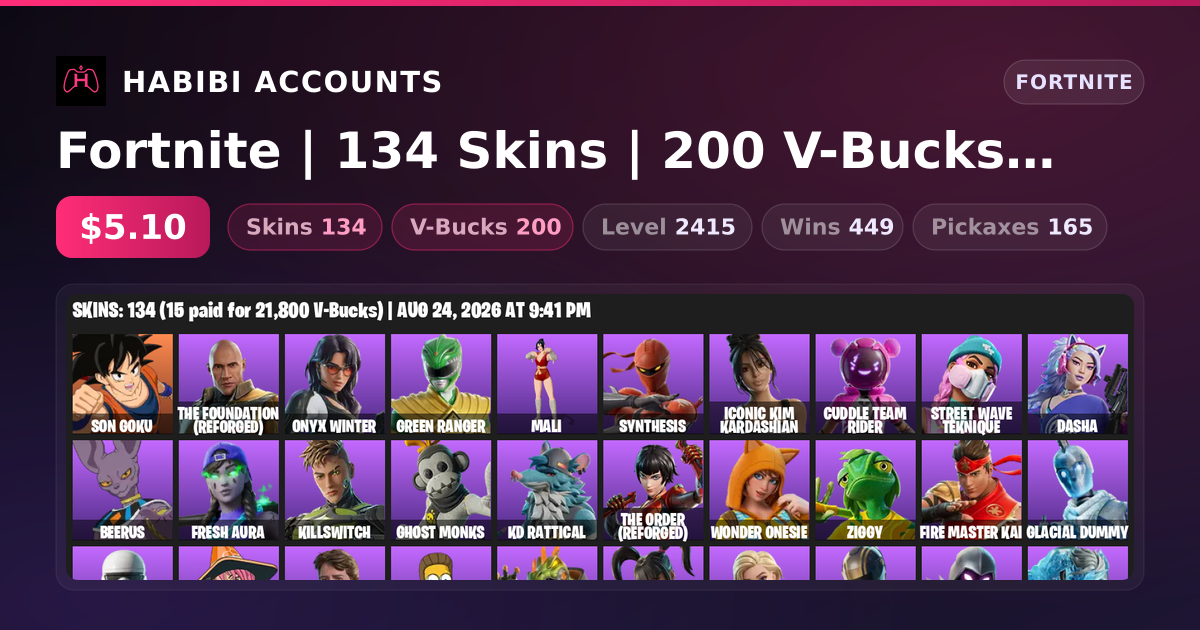 Fortnite | 134 Skins | 200 V-Bucks | Level 2415 | 449 Wins — HabibiAccounts