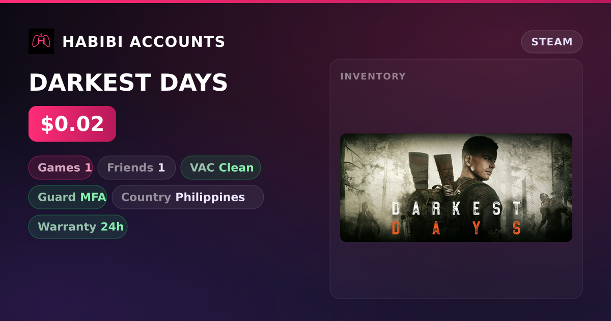 DARKEST DAYS — HabibiAccounts