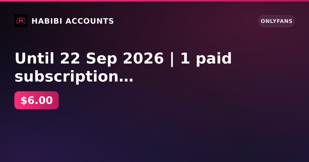 Until 22 Sep 2026 | 1 paid subscription | Firstmail | No KYC | No verification | Balance 0 ₽