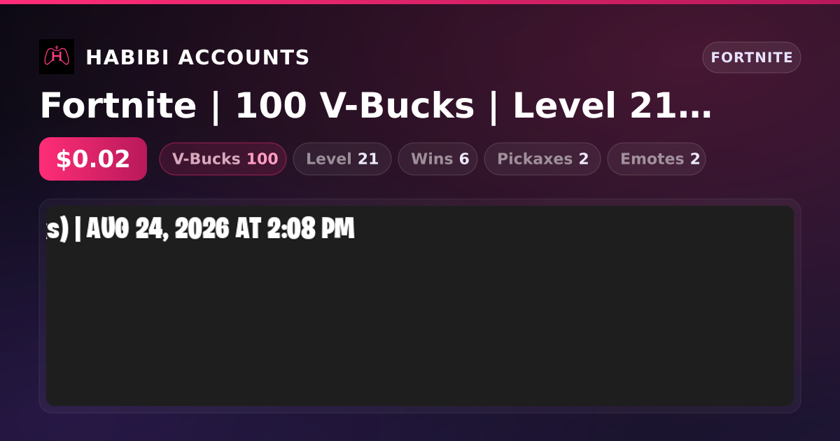 Fortnite | 100 V-Bucks | Level 21 | 6 Wins — HabibiAccounts