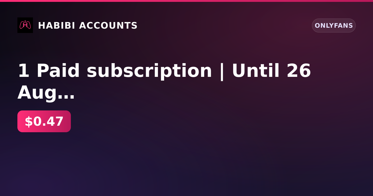 1 Paid subscription | Until 26 Aug 2026 | Firstmail | Balance 0 ₽ | Registration 2 Nov 2023 | Age verified — HabibiAccounts