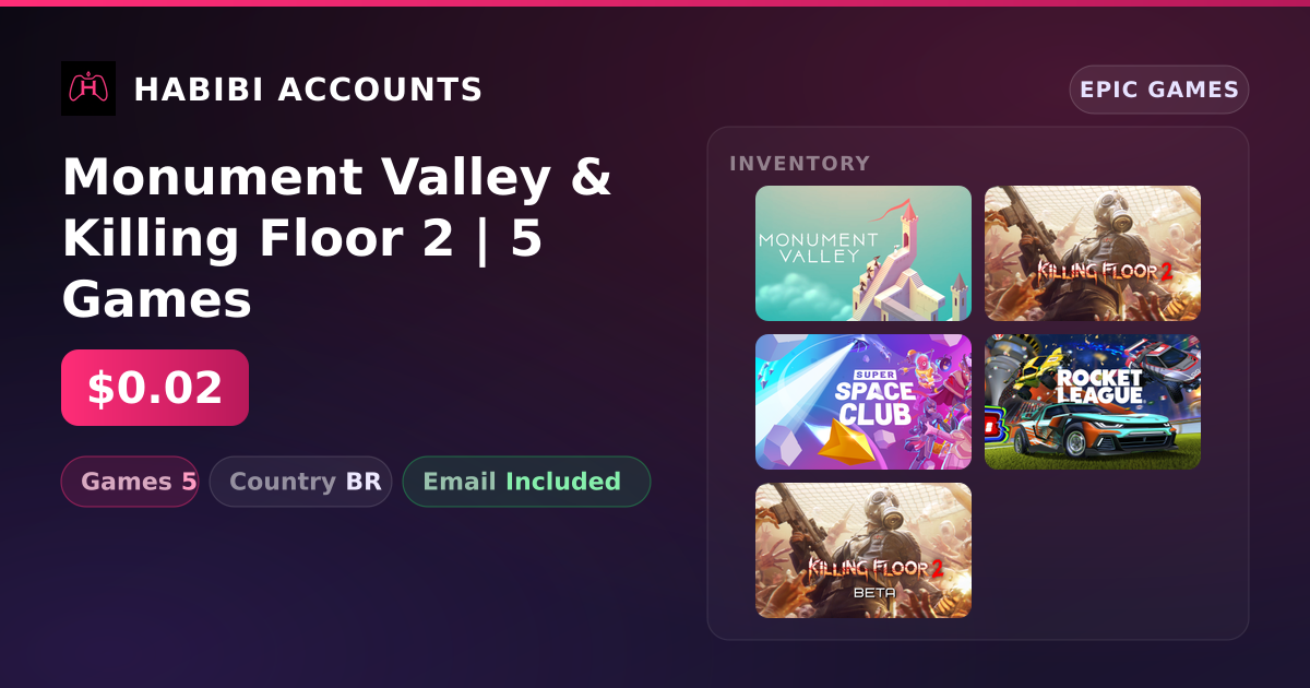 Monument Valley & Killing Floor 2 | 5 Games — HabibiAccounts