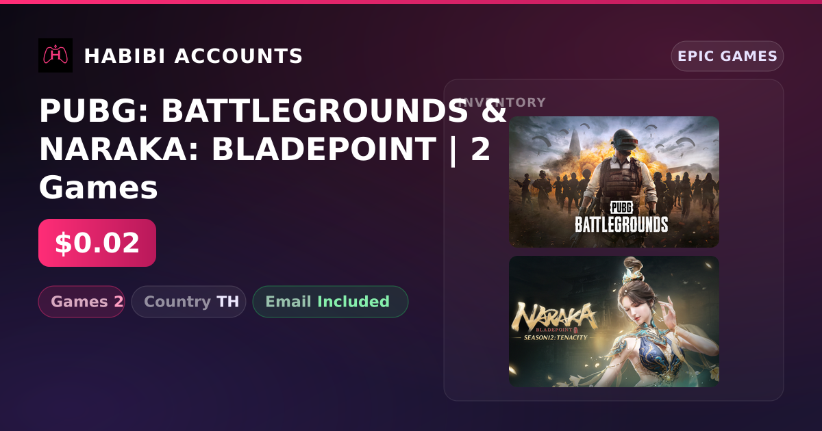 PUBG: BATTLEGROUNDS & NARAKA: BLADEPOINT | 2 Games — HabibiAccounts