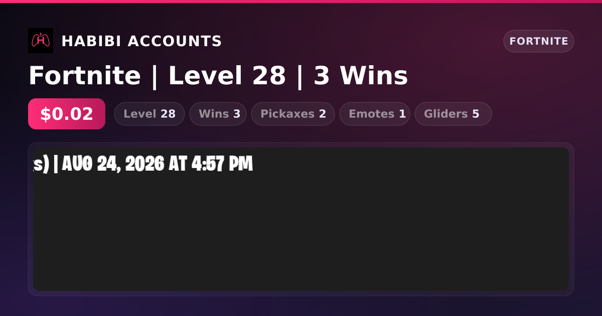 Fortnite | Level 28 | 3 Wins — HabibiAccounts