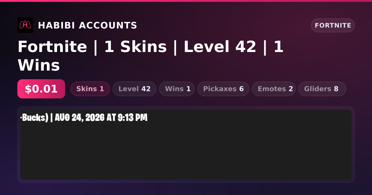 Fortnite | 1 Skins | Level 42 | 1 Wins — HabibiAccounts