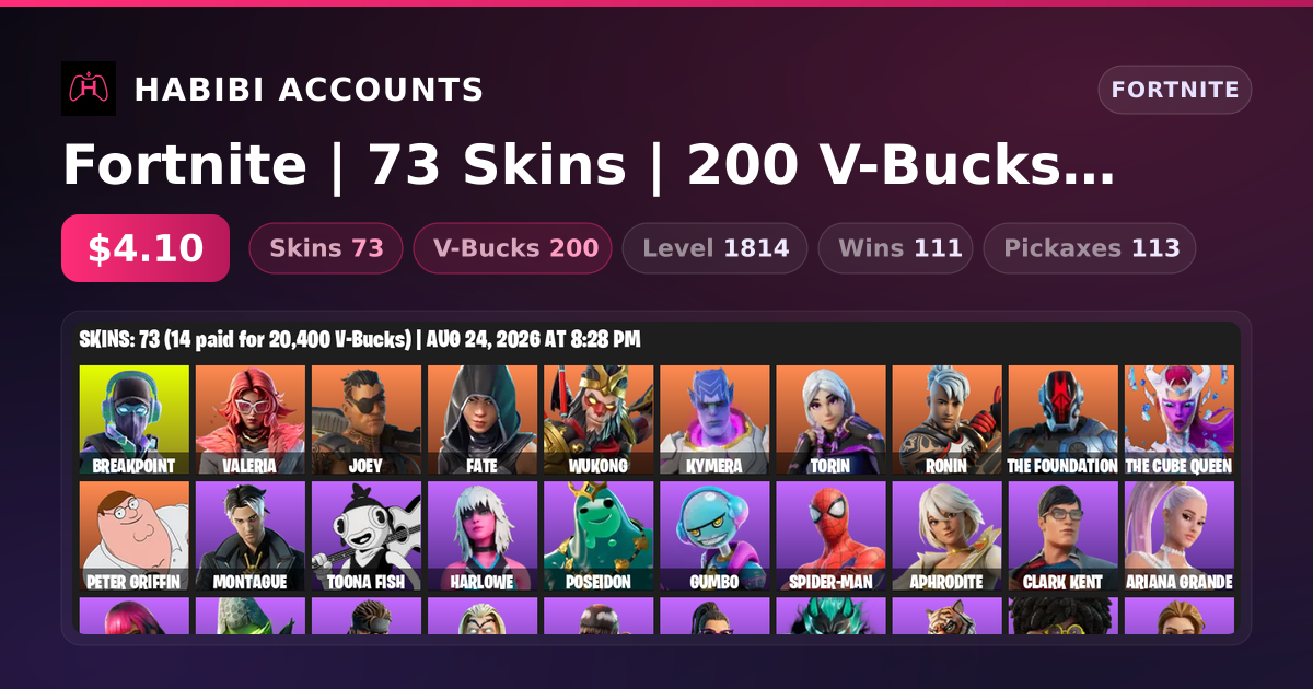 Fortnite | 73 Skins | 200 V-Bucks | Level 1814 | 111 Wins — HabibiAccounts