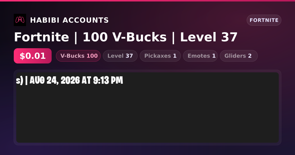 Fortnite | 100 V-Bucks | Level 37 — HabibiAccounts