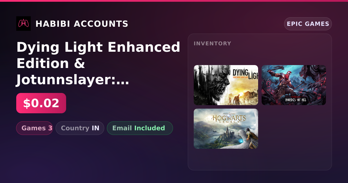 Dying Light Enhanced Edition & Jotunnslayer: Hordes of Hel | 3 Games — HabibiAccounts