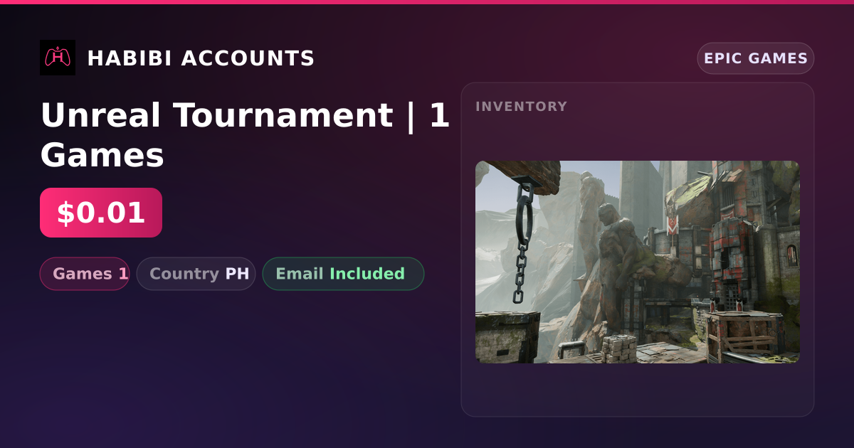 Unreal Tournament | 1 Games — HabibiAccounts