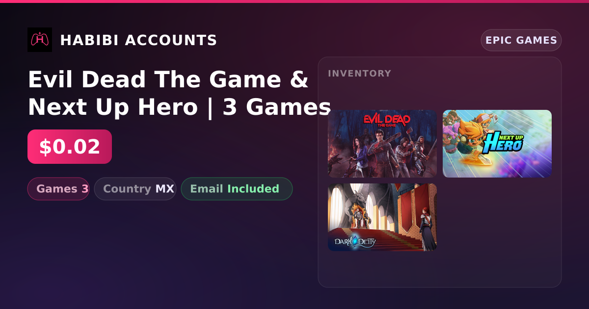 Evil Dead The Game & Next Up Hero | 3 Games — HabibiAccounts