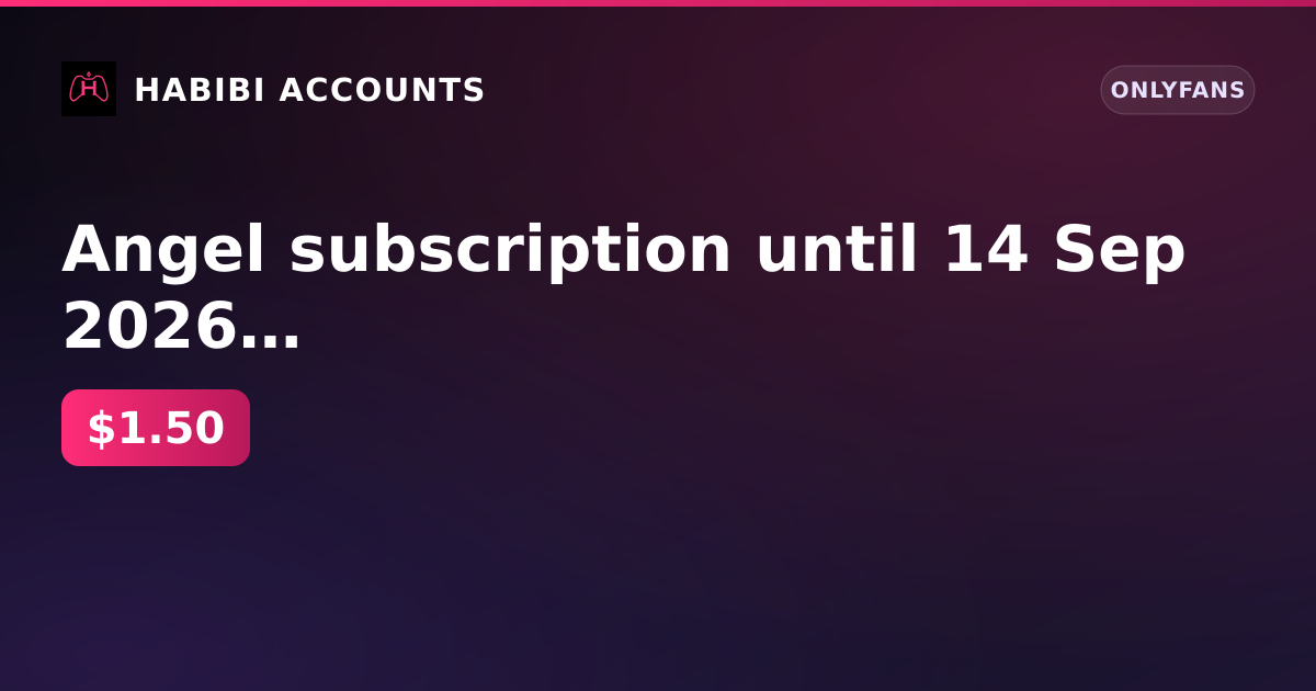 Angel subscription until 14 Sep 2026 | Firstmail | Balance 0 ₽ | Registration Jul 30, 2023 | No KYC | Without a card — HabibiAccounts