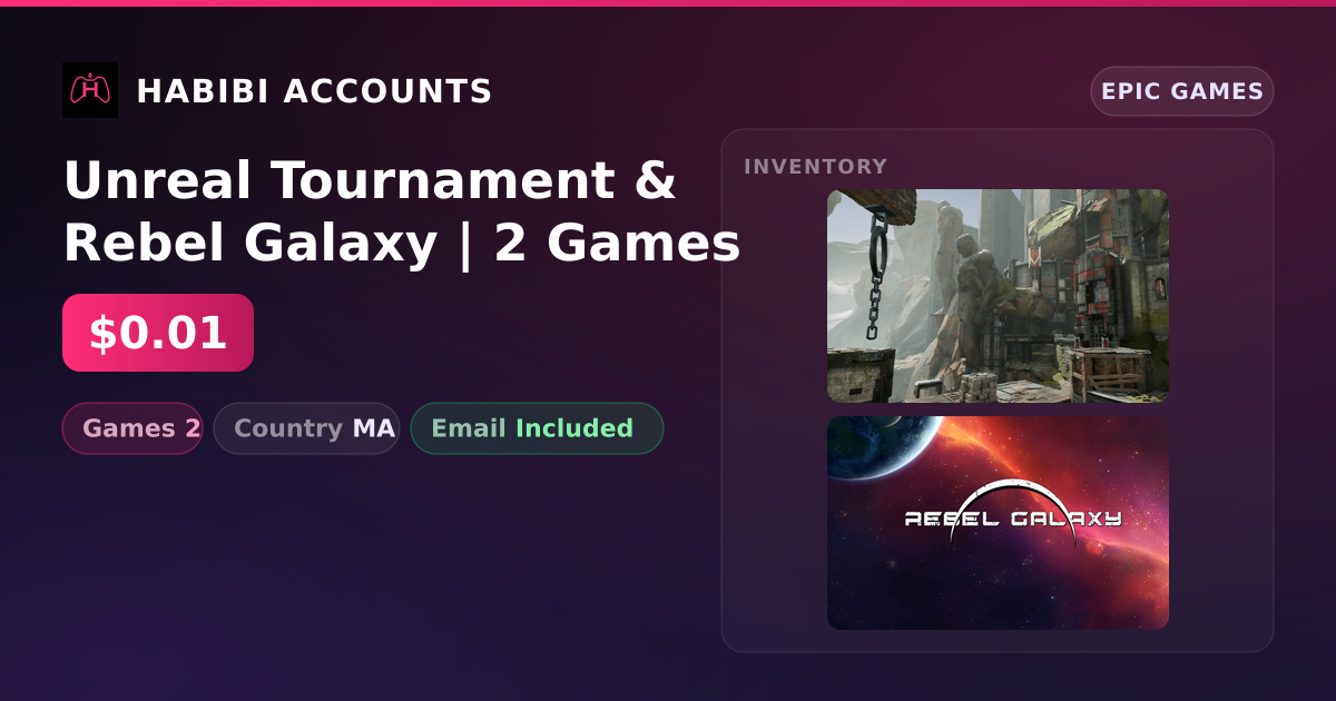 Unreal Tournament & Rebel Galaxy | 2 Games — HabibiAccounts