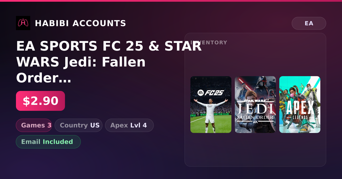 EA SPORTS FC 25 & STAR WARS Jedi: Fallen Order | 3 Games | Apex Lvl 4 — HabibiAccounts