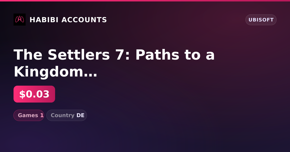 The Settlers 7: Paths to a Kingdom | 1 Games — HabibiAccounts
