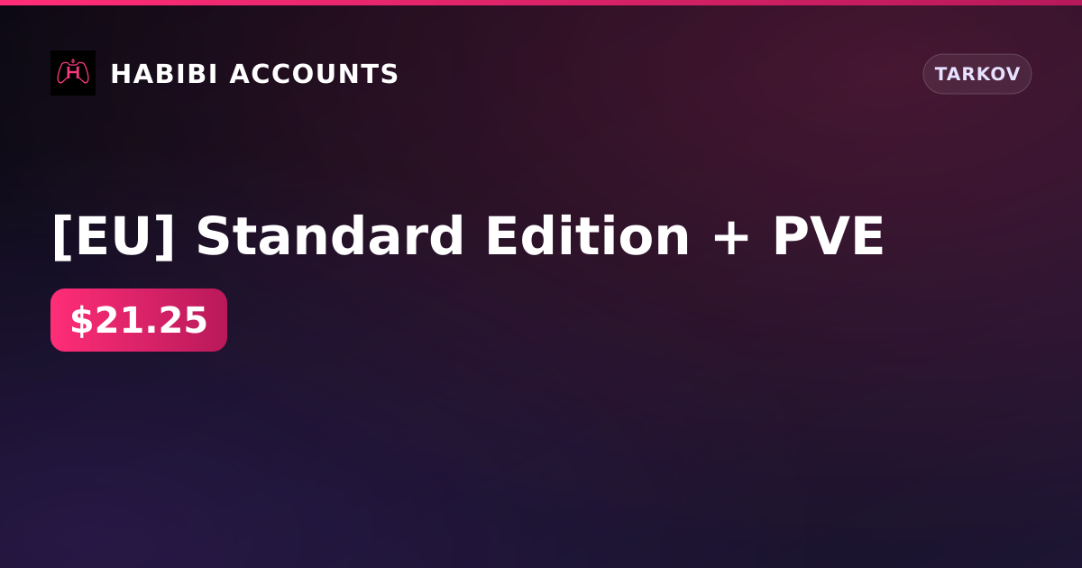 [EU] Standard Edition + PVE