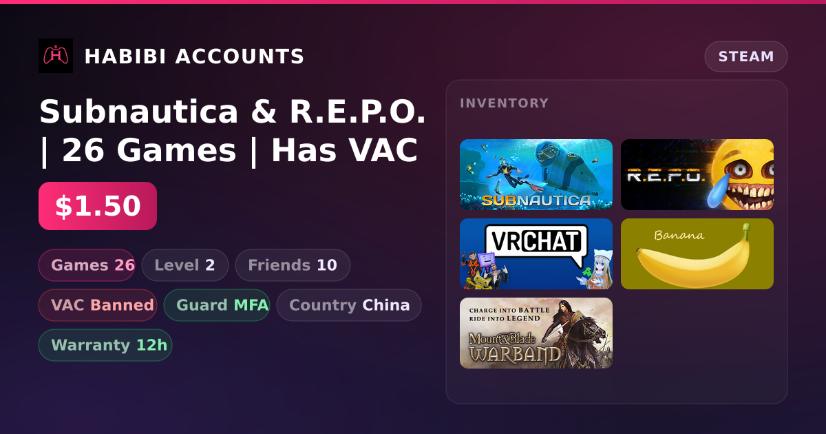 Subnautica & R.E.P.O. | 26 Games | Has VAC — HabibiAccounts