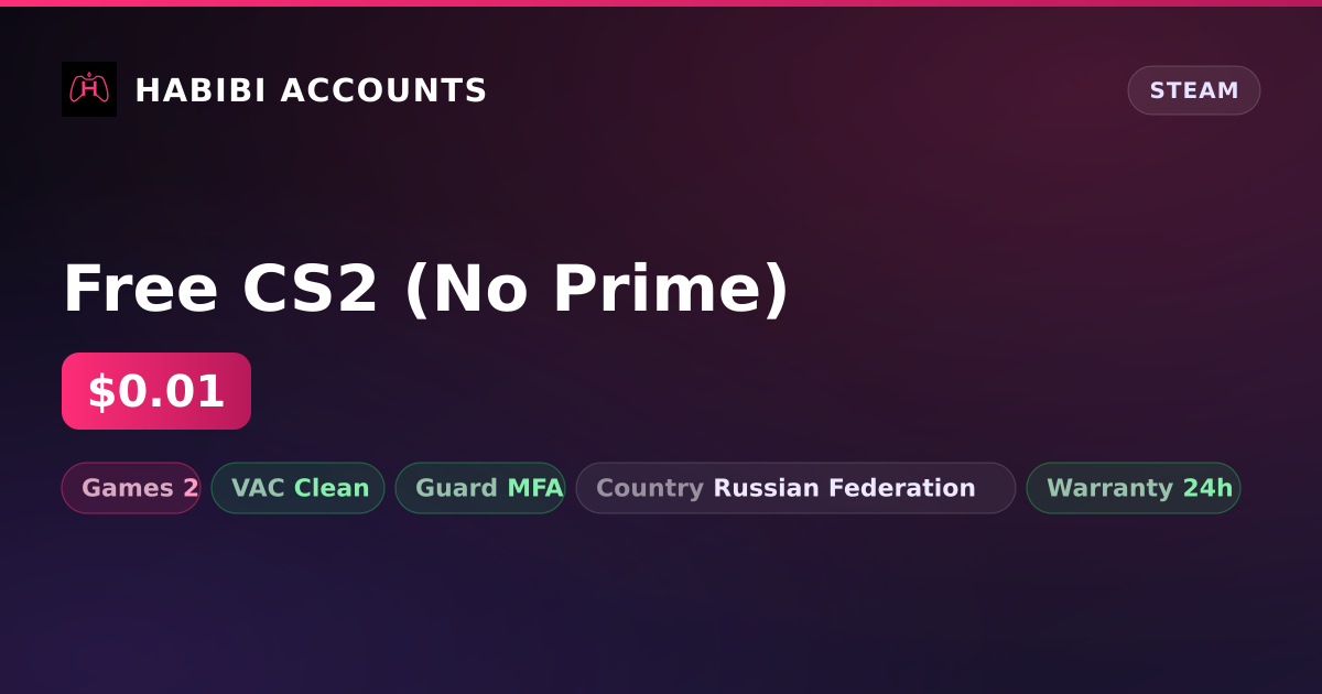 Free CS2 (No Prime) — HabibiAccounts