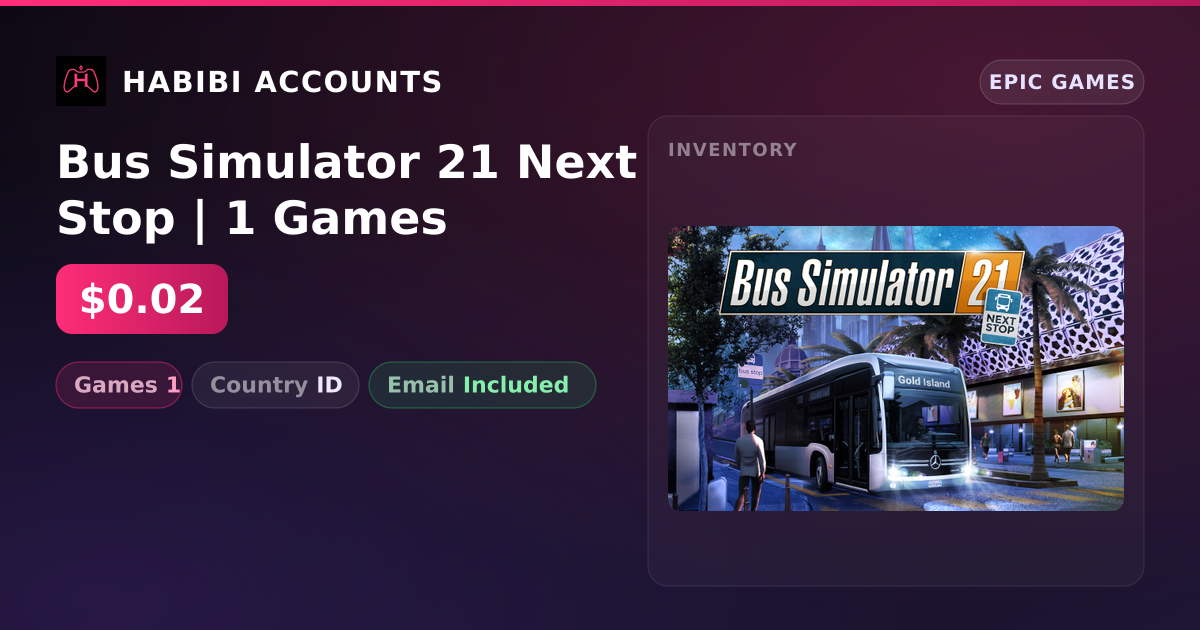 Bus Simulator 21 Next Stop | 1 Games — HabibiAccounts