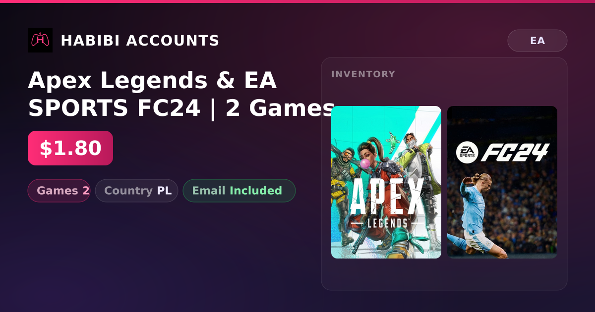 Apex Legends & EA SPORTS FC24 | 2 Games — HabibiAccounts