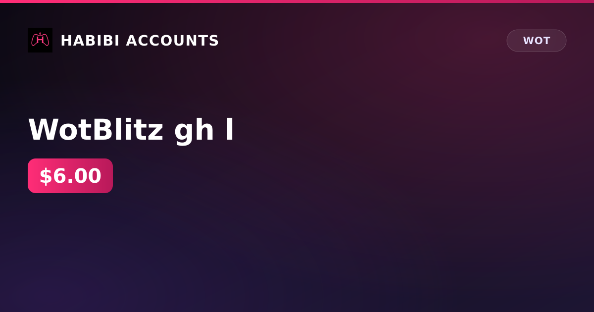 WotBlitz gh l — HabibiAccounts