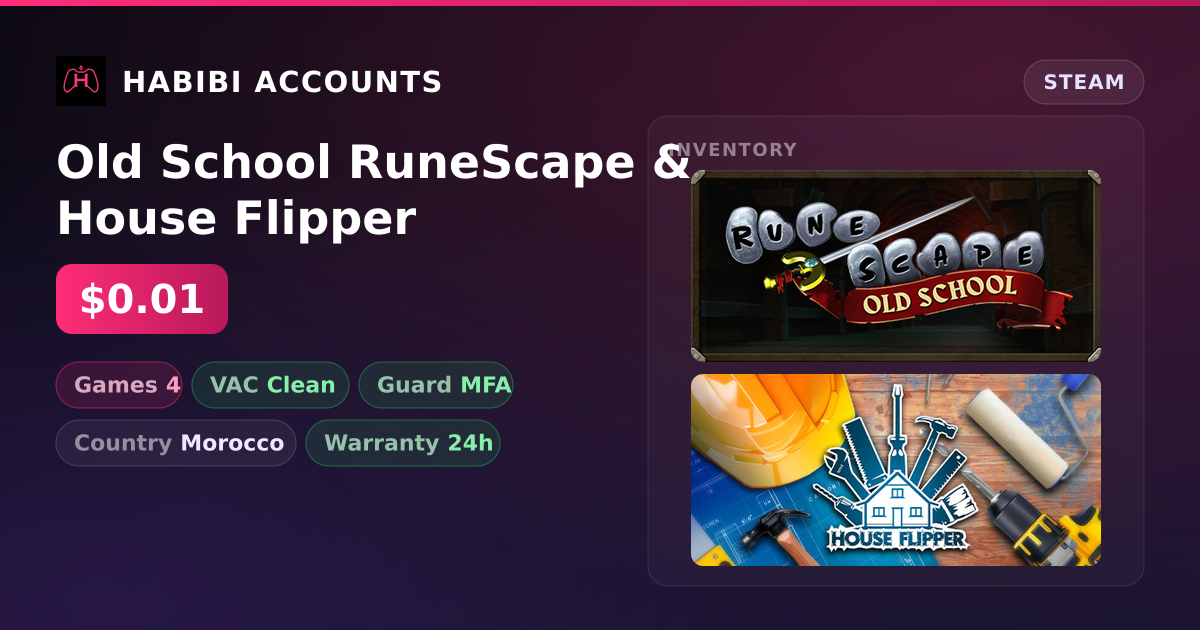 Old School RuneScape & House Flipper — HabibiAccounts