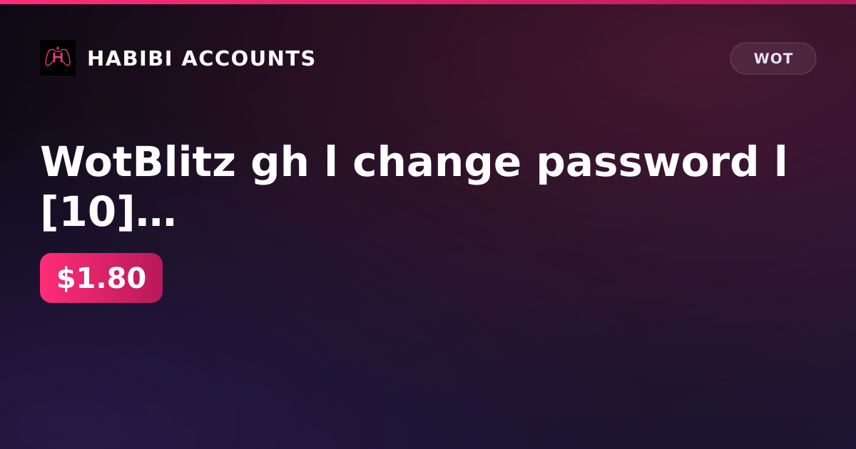 WotBlitz gh l change password l [10] Super Conqueror [10] 116-F3 [10] AMX M4 mle. 54 [10] 121B [10] AMX 30 B +others — HabibiAccounts