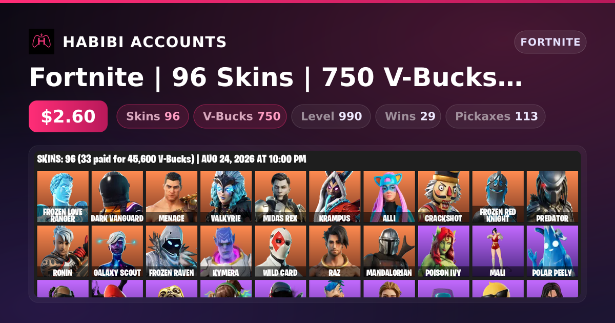 Fortnite | 96 Skins | 750 V-Bucks | Level 990 | 29 Wins — HabibiAccounts