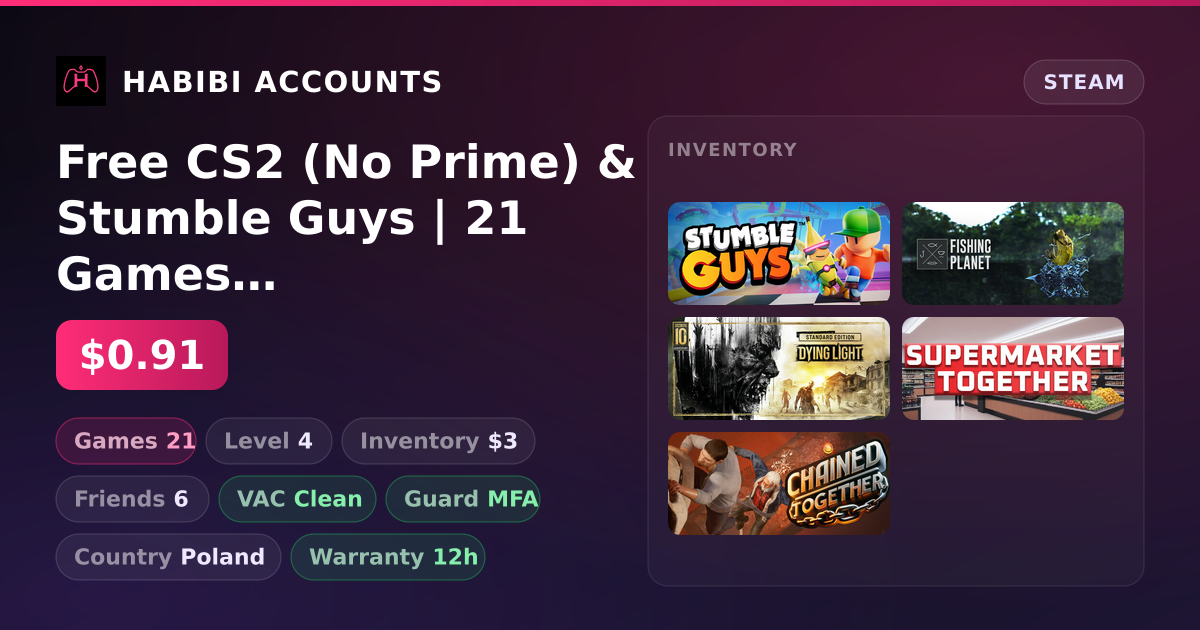 Free CS2 (No Prime) & Stumble Guys | 21 Games | Clean — HabibiAccounts
