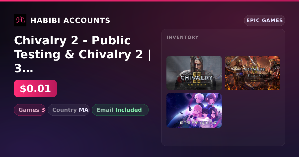 Chivalry 2 - Public Testing & Chivalry 2 | 3 Games — HabibiAccounts