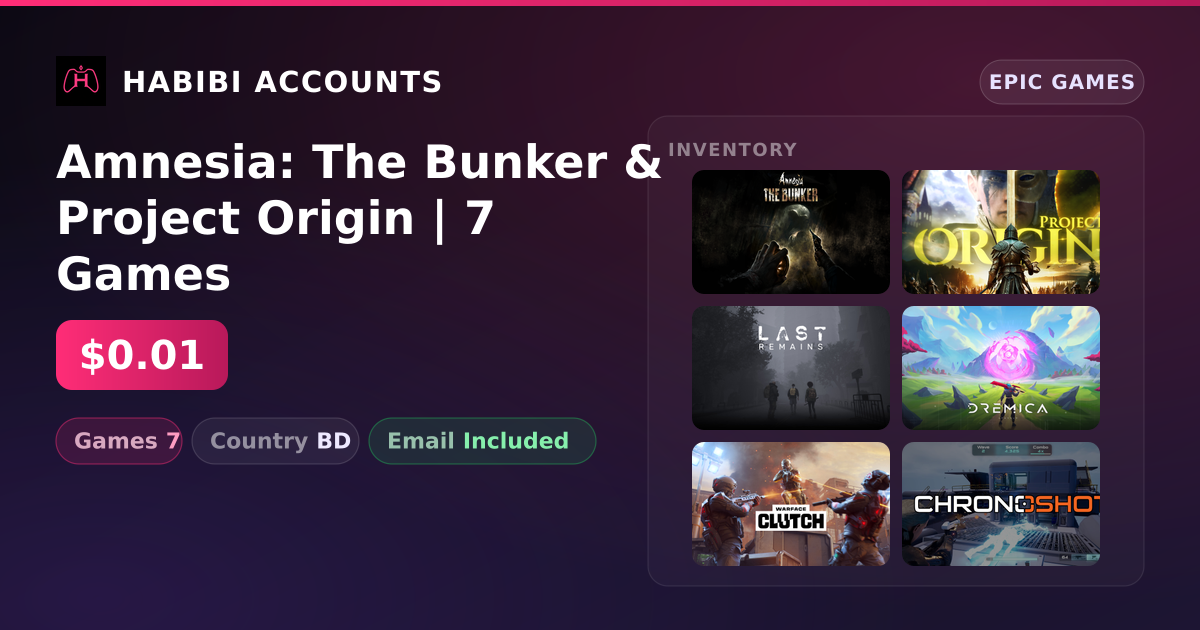 Amnesia: The Bunker & Project Origin | 7 Games — HabibiAccounts