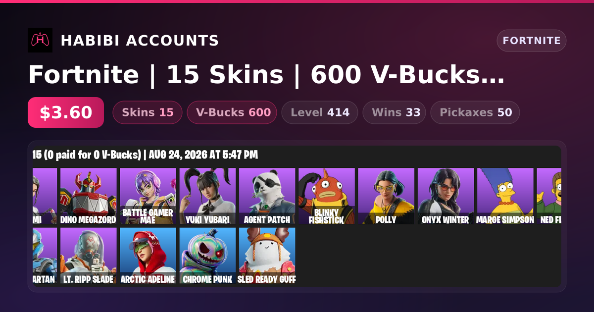 Fortnite | 15 Skins | 600 V-Bucks | Level 414 | 33 Wins — HabibiAccounts