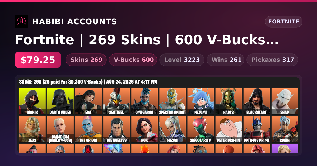 Fortnite | 269 Skins | 600 V-Bucks | Level 3223 | 261 Wins — HabibiAccounts