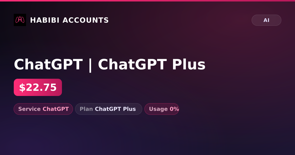 ChatGPT | ChatGPT Plus — HabibiAccounts