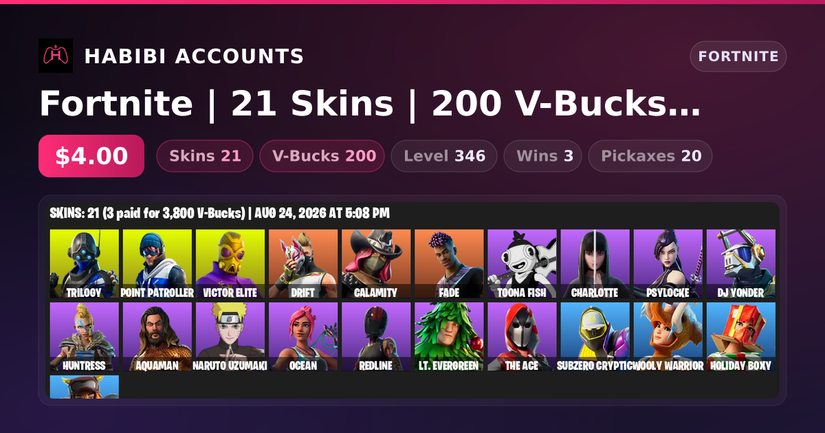 Fortnite | 21 Skins | 200 V-Bucks | Level 346 | 3 Wins — HabibiAccounts