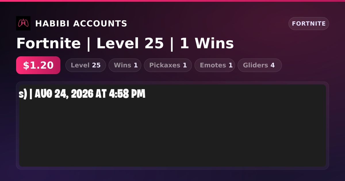 Fortnite | Level 25 | 1 Wins — HabibiAccounts