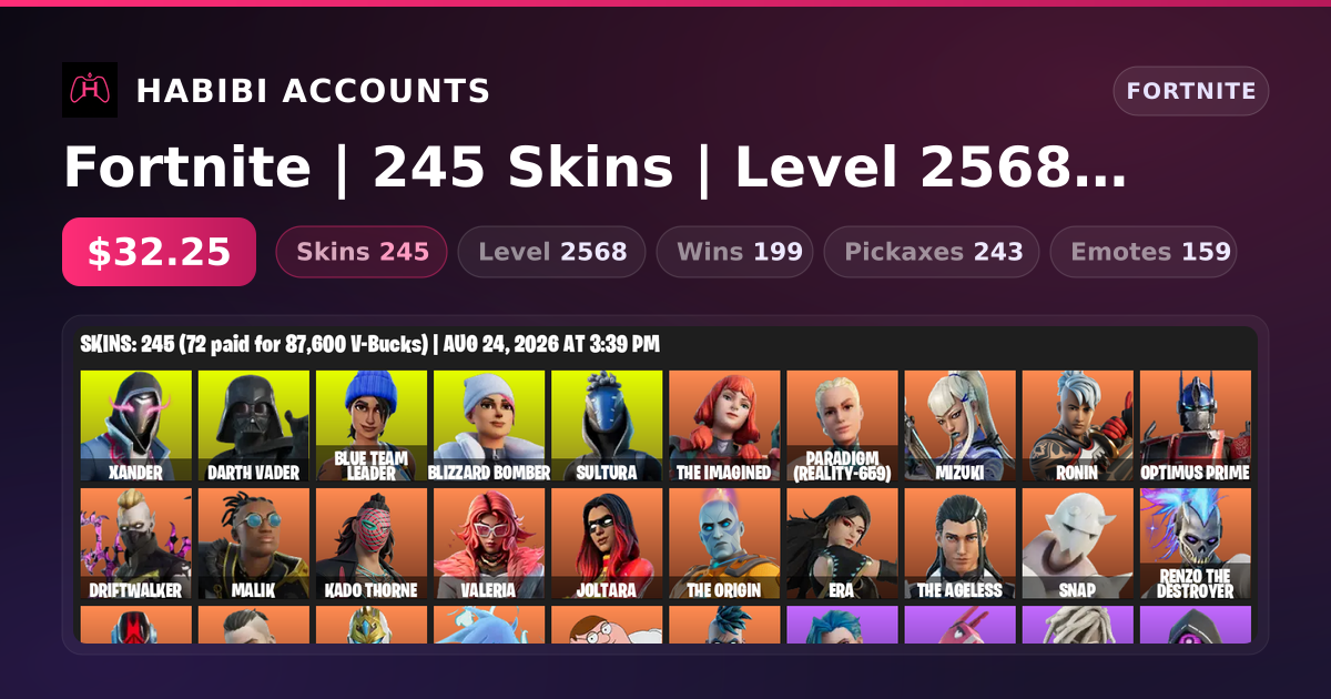 Fortnite | 245 Skins | Level 2568 | 199 Wins — HabibiAccounts