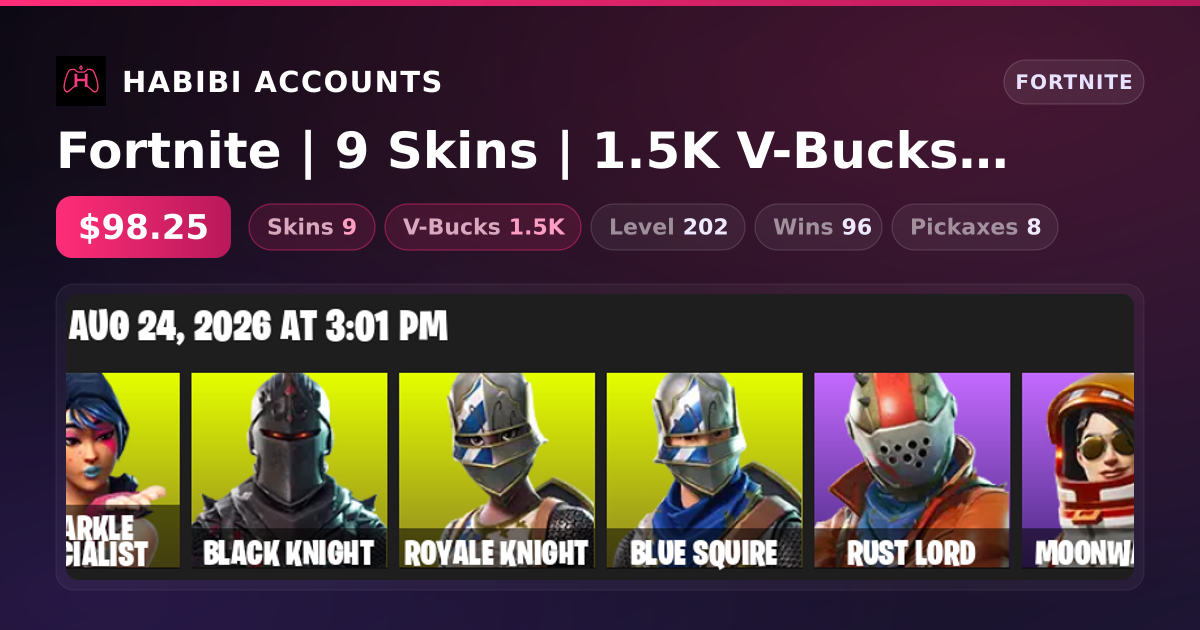 Fortnite | 9 Skins | 1.5K V-Bucks | Level 202 | 96 Wins — HabibiAccounts