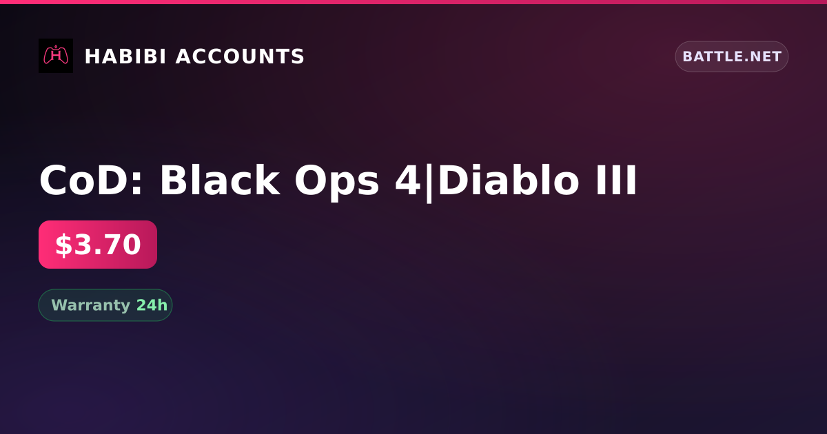 CoD: Black Ops 4|Diablo III — HabibiAccounts
