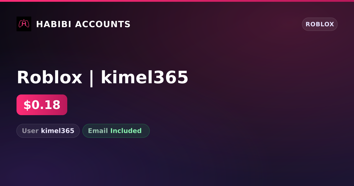 Roblox | kimel365 — HabibiAccounts