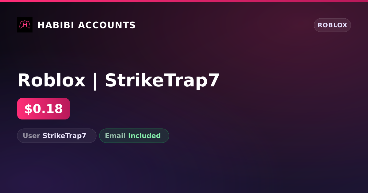 Roblox | StrikeTrap7 — HabibiAccounts