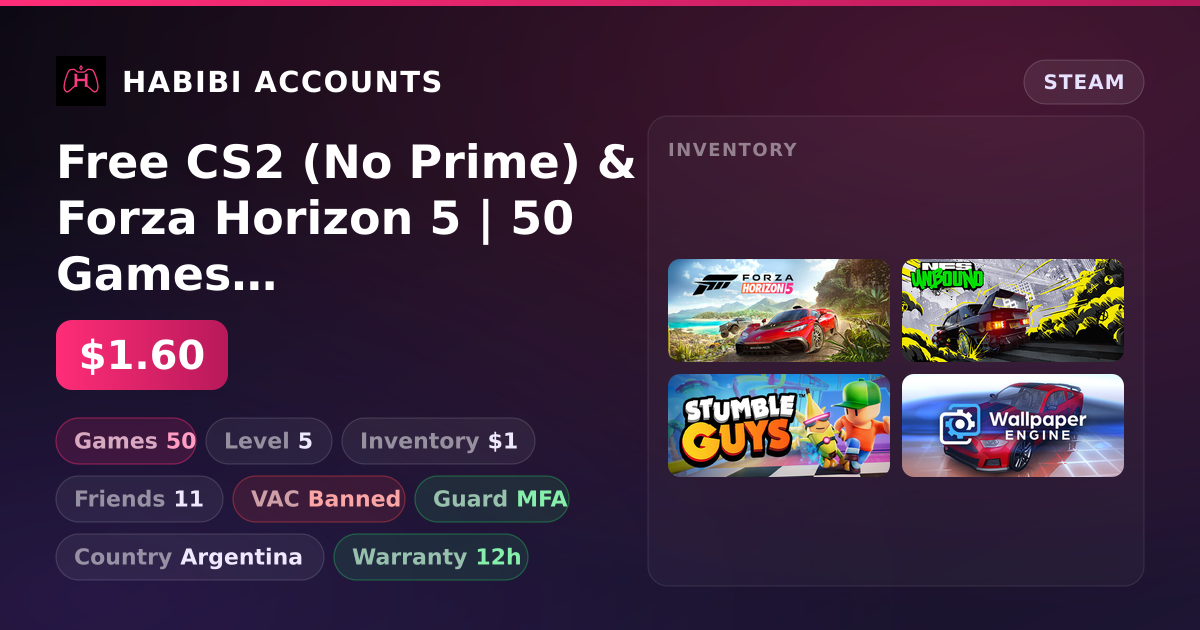 Free CS2 (No Prime) & Forza Horizon 5 | 50 Games | Has VAC — HabibiAccounts