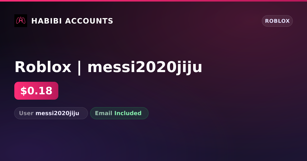 Roblox | messi2020jiju — HabibiAccounts