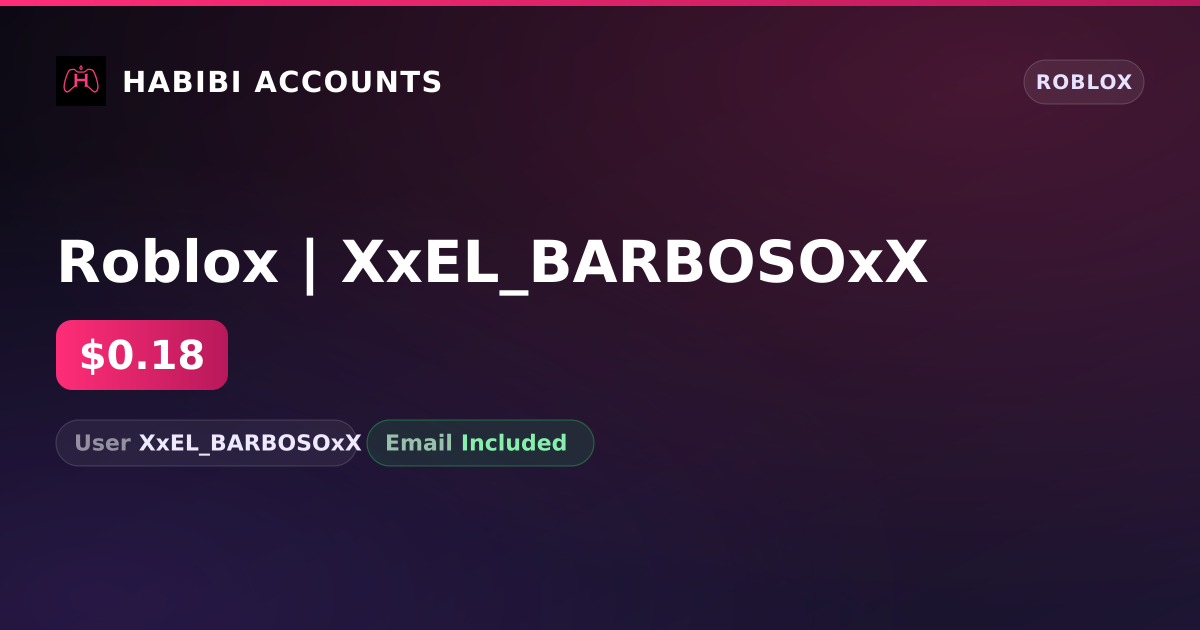 Roblox | XxEL_BARBOSOxX — HabibiAccounts